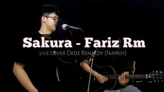 Sakura - Fariz Rm || live cover dede renaldy