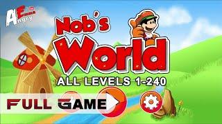 Nob's World - FULL GAME (all levels 1-240) / Gameplay Walkthrough (Android Game)