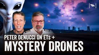 Mystery Drones: Advanced Tech or Something Else? w/Peter DeNucci