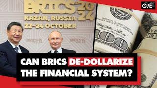 How can BRICS de-dollarize the financial system?