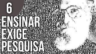 Capítulo 1.2 - Ensinar Exige Pesquisa - Pedagogia da Autonomia, de Paulo Freire