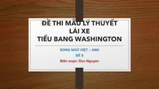 Câu hỏi thi lý thuyết lái xe ở tiểu bang Washington 2020 (Song ngữ Việt - Anh) - Đề 6