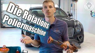 Rotation Poliermaschine erklärt & Kaufberatung | AUTOLACKAFFEN