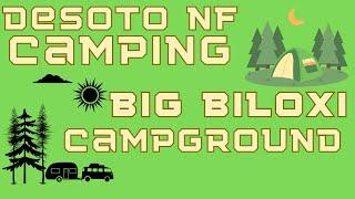 Big Biloxi Campground | Desoto National Forest