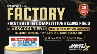 SREEDHAR'S CCE FACTORY | SSC CGL TIER--|| | SELECTION CRITERIA | COMPLETE DETAILS