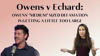(LIVE) Owens v Echard: "Medium" Sized Defamation is Getting too Large with Another Slanderous Post