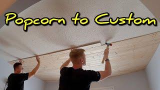 HOW to INSTALL a CEDAR PLANK CEILING | Add VALUE and ASTHETICS to YOUR HOME | Popcorn Ceiling Cover