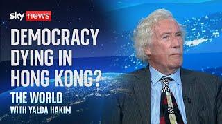 Are we witnessing the death of democracy in Hong Kong? | The World with Yalda Hakim