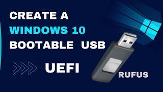 [How to] Create Windows 10 Bootable USB | Rufus | UEFI | Step By Step (2021)