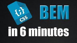 BEM in 6 minutes - CSS Methodology 2024