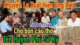 Chuyện Lạ xuất hiện ông lão để lại bài thơ tên Của Đức Thầy ( Huỳnh Phú Sổ ) Châu Phú Area 51 Thiên