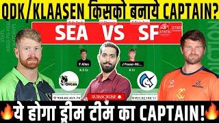 SEA vs SF Dream11, SEA vs SF Dream11 Prediction, Seattle Orcas vs San Francisco Unicorns Dream11