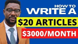 ARTICLE WRITING TUTORIAL FOR BEGINNERS | CONFIRMED $100 DAILY