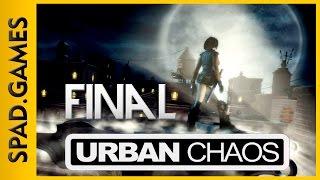 Urban Chaos (PC): FINAL (Day of Reckoning)(Walkthrough - Gameplay)