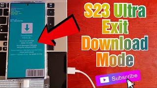 Samsung Galaxy S23 Ultra How to Exit Download Mode If Stuck and cant come out of it