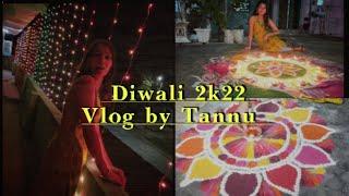 Diwali 2k22 // Vlog by Tannu ft. King - Oops!