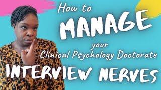 How to manage your clinical psychology doctorate interview nerves