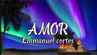 Emmanuell Cortess-Amor(letra/lyrics)