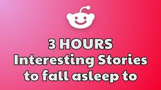 3 HOURS Of Reddit Stories To Fall Asleep To | Reddit Stories Compilation AITA - Best Reddit Stories