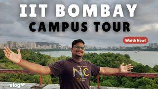 IIT Bombay Campus Tour | Vlog |