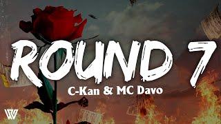 C-Kan & MC Davo - Round 7 (Letra/Lyrics)