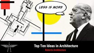 Top Ten Ideas in Architecture