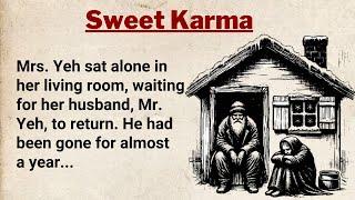 Learn English Through Story Level 3 ⭐ English Story - Sweet Karma