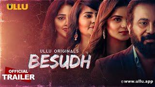 Besudh | Official Trailer | Ullu Originals | Releasing On : 26th December