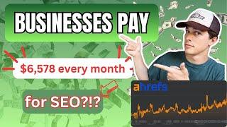 Businesses pay $6,578 every month for SEO??? 