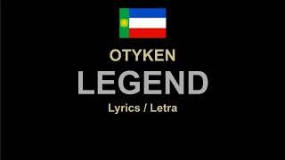 OTYKEN - LEGEND Lyrics in Khakas (original languaje), letra en Khakasio, текст на хакасском