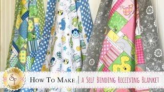 How to Make a Self-Binding Receiving Blanket | a Shabby Fabrics Quilt Sewing Tutorial