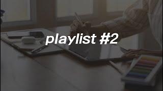 playlist #2 [Epidemic Sound] 저녁시간에 조용히 기분좋게 듣기 좋은 노래모음