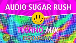 Acid Techno Intense Focus Audio Sugar Rush - Isochronic Tones