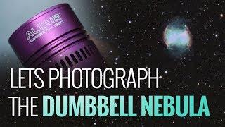 Let's Photograph the Dumbbell Nebula [Altair Hypercam 183C]