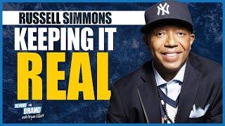 Keeping it Real With Russell Simmons | BEHIND THE BRAND