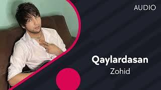 Zohid - Qaylardasan (Official music)