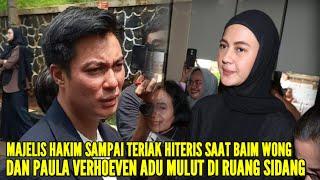 PAULA VERHOEVEN MENANGIS SESENGUKAN SAAT BAIM WONG SERAHKAN 40 BUKTI KE HAKIM PERSELINGKUHAN MAPAU