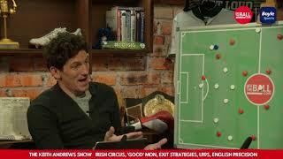 The Tactics Board - Keith and Joe analyse the Irish system