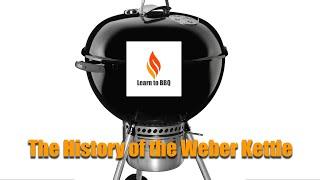 The Grill That Changed Grilling: The Weber Kettle's Undying Legacy