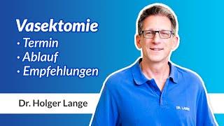 Ablauf einer Vasektomie ohne Skalpell in der Urologischen Praxis Dr. Holger Lange in Stuttgart (BW)