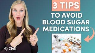 3 Tips to Avoid Needing Blood Sugar Medications