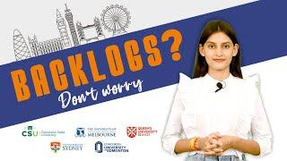 How to Study Abroad With Backlogs? | Solution For Backlog | Global Universities for Backlogs |