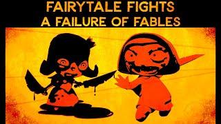 Fairytale Fights: A Failure of Fables