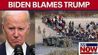 Border crisis: Biden blames Trump for illegal crossings, blocks migrants | LiveNOW from FOX