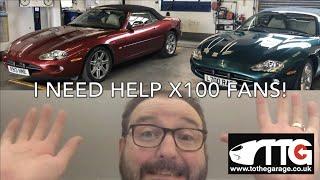 Help Needed from Jaguar X100 Owners. XK8 & XKR.  To. the Garage