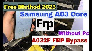 Galaxy A03 Core (A032F) FRP Bypass Android 11 U2 Frp Bypass Android 11/12 | Samsung A03 Google 2023