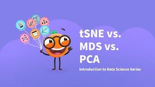 tSNE vs MDS vs PCA