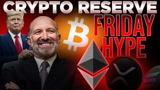 Bitcoin Reserve Friday Announcement = Too Much Hype?Crypto Market Update