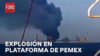 Pemex confirma un muerto y 14 lesionados tras explosión en plataforma de Campeche - Las Noticias