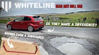 Fitting a Whiteline Rear Anti Roll Bar (ARB) to my MK6 Fiesta ST150